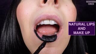 NATURAL LIPS AND MAKE UP