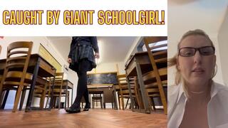 Caught By Giant Schoolgirl