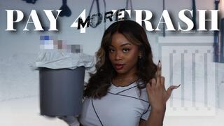 Pay 4 (More) Trash