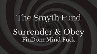 Surrender & Obey: FinDom Mind Fuck - 27 Minutes - Mesmerize & Trance