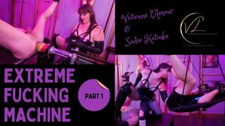 EXTREME FUCKING MACHINE Part One - Vivienne l'Amour and Sadie Katinka Control the Fuck Yeah Fucking Machine whilst Double Fisting a second anal slut (720p)