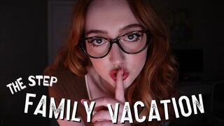 The Step Family Vacation