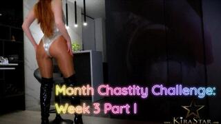 4K Month Chastity Challenge: Week 3 Part l