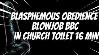 Blasphemous Obedience blowjob BBC in Church Toilet 16 min