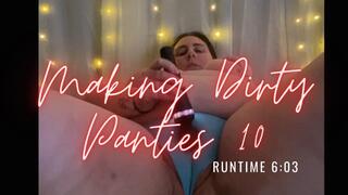 Making Cummy Panties 10