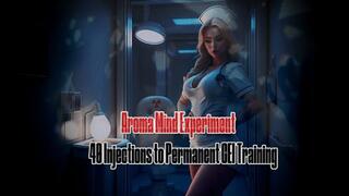 Aroma Mind Experiment: 40 Injections to Permanent CEI Training