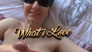 What I Love - Part I