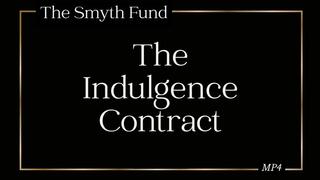 The Indulgence Contract { MP4 }