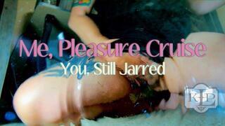 Jar Punishment: Pleasure Cruise