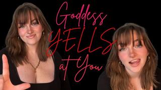 Goddess Yells at You - Goddess Worship Mean Brat Bratty Loser Beta Bitch Verbal Humiliation Degradation