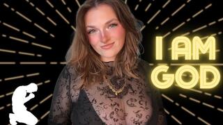 I am God - Total Power Exchange Goddess Worship TPE Loser Verbal Humiliation Degradation Homewreck