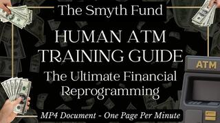 Human ATM Training Guide – The Ultimate Financial Reprogramming