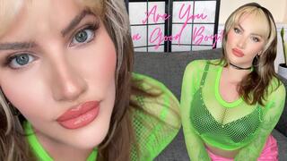 So, Are You a Good Boy?