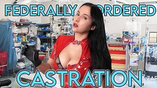 Federally Mandated Castration!