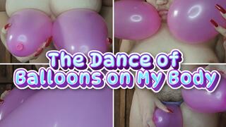 The Dance of Balloons on My Body: An Intimate and Sensual Adventure