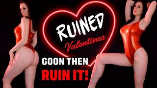 Ruined Valentines
