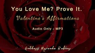 You Love Me? Prove It - Valentine’s Affirmations - Audio Only MP3