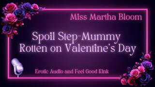Spoil Step-Mummy Rotten on Valentine's Day