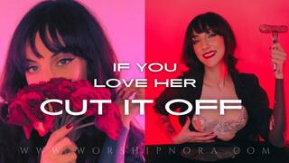 If You Love Her, Cut It Off