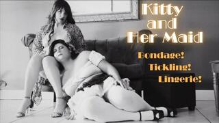 Miss Kitty Babalon and Her Maid | Tickling | Bondage | Barefeet | Lingerie