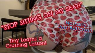 Stop Sitting in my Seat!