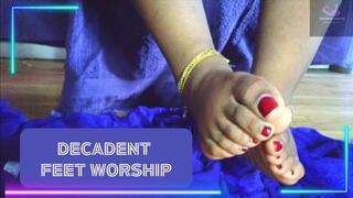 Decadent Feet Worship