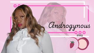 Day 47 Sissy training programme: The Androgynous Sissy