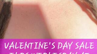 VALENTINE'S DAY SALE LAST CALL!