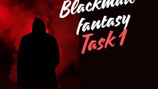 ** BLACKMAIL-FANTASY TASK 1 **