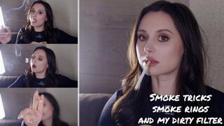Smoke tricks, smoke rings and my dirty filter