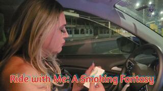 Ride with Me: A Smoking Fantasy - SFL325