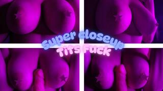 Super Closeup Tits Fuck