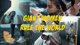 Giant Woman Rule The World - 1080