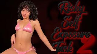 Risky Self Exposure Task 2- BLACKMAIL, BMAIL GAME, EXPOSED by Goddess Ada