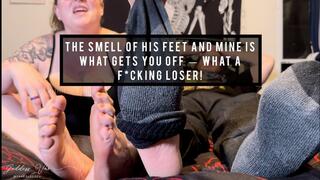 The Smell of His Feet and Mine is What Gets You Off — What A Fvcking Loser!