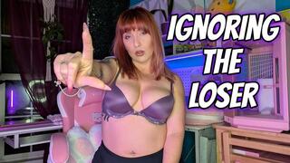 Ignoring The Loser