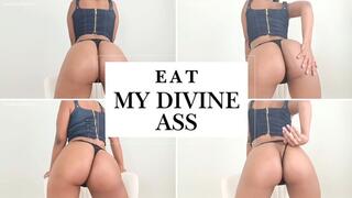 Eat My Divine Ass