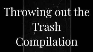 Throwing out the Trash Compilation