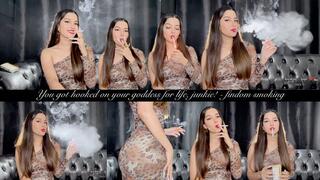 You got hooked on your goddess for life, junkie! - findom smoking