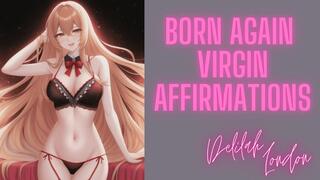 Humiliating Loser Affirmation - Become a Born Again Virgin