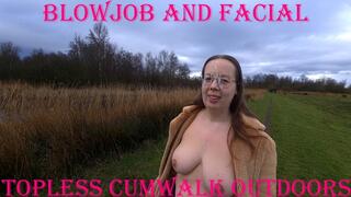 Blowjob and facial, topless cumwalk outdoors