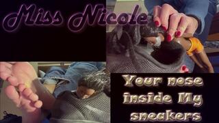 Your nose inside My sneakers