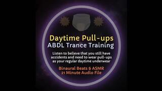 Daytime Pull-Ups ABDL Diaper Trance Training & ASMR