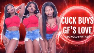 Cuck Buys GFs Love