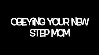 Obeying Your New Step Mom