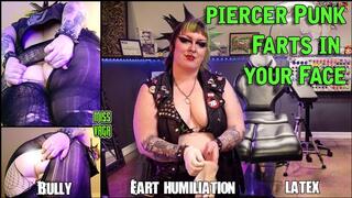 PIERCER PUNK FARTS IN YOUR NERD FACE!