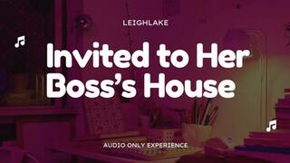 Invited To Her Boss's House - Audio Only Cuckold - LeighLake