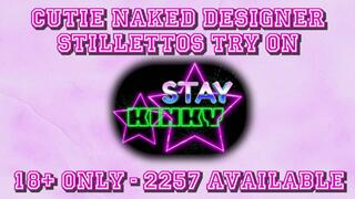 Cutie Naked in Designer Heels