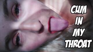 Cum In My Throat