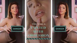 The Virus - Tainted with obsession